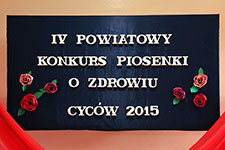 IV Powiatowy Konkurs Piosenki o Zdrowiu – Cyców 2015