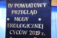 IV Powiatowy Przegląd Mody Ekologicznej – Cyców 2019